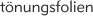 tnungsfolien